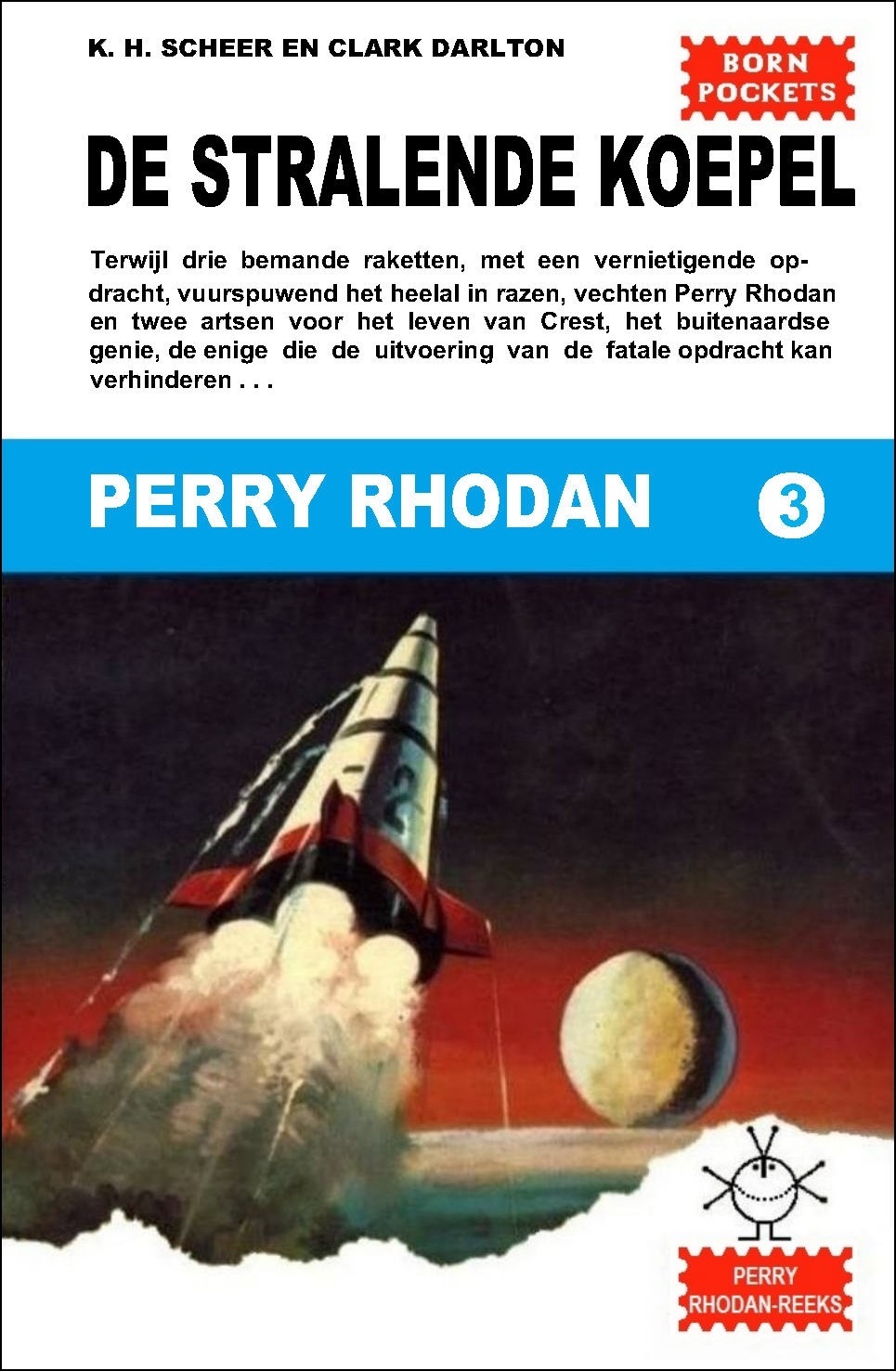 Perry Rhodan 0003 - De stralende koepel