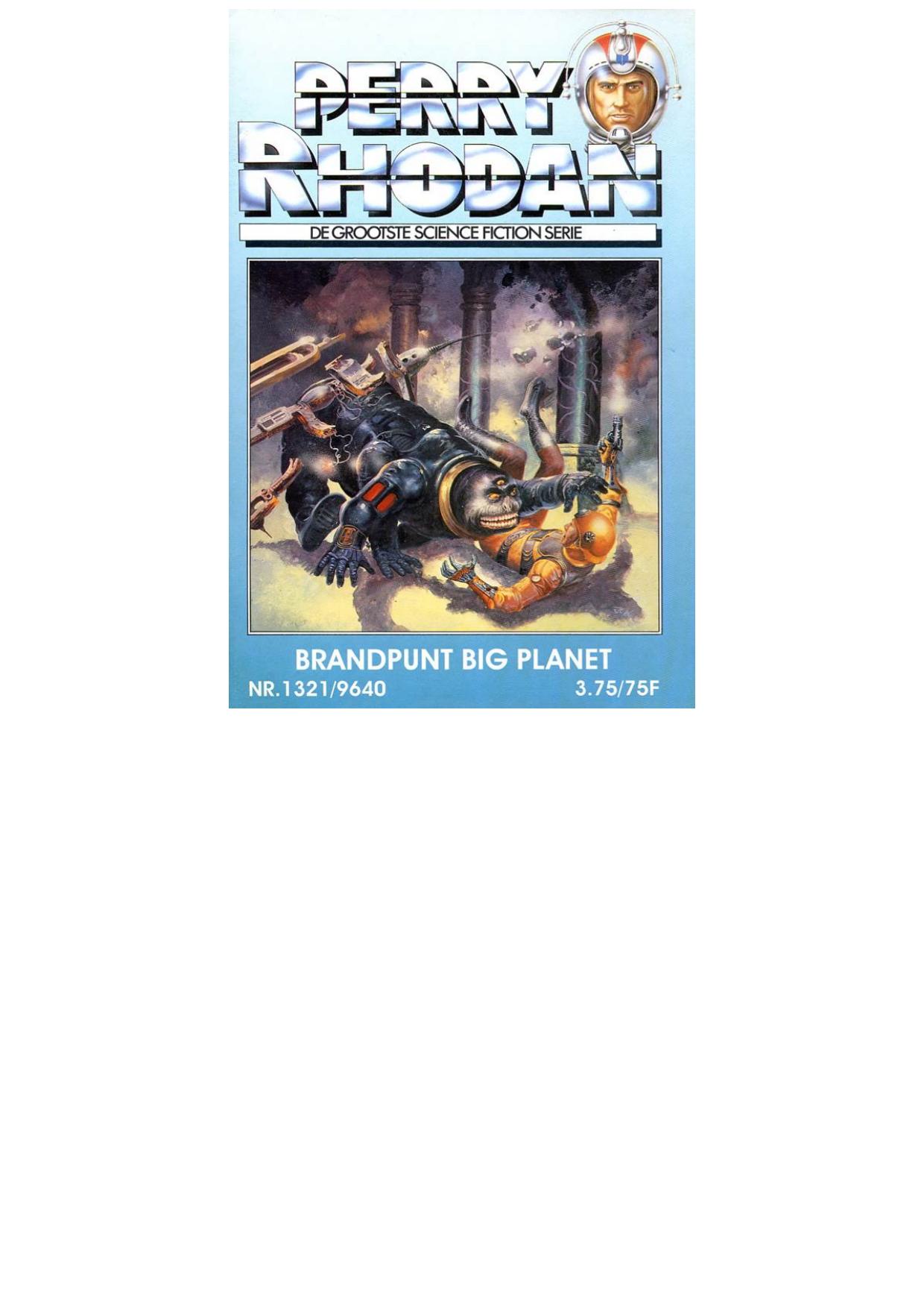 Perry Rhodan 1321 - Brandpunt Big Planet