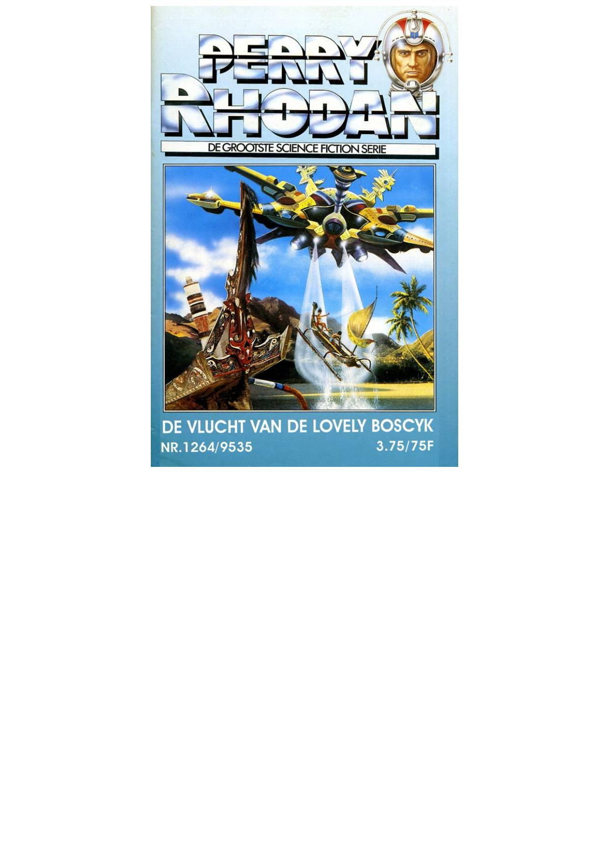 Perry Rhodan 1264 - De vlucht van de Lovey Boscyk