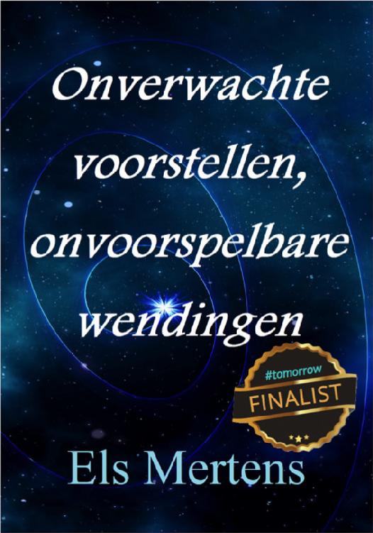 Onverwachte voorstellen, onvoorspelbare wendingen