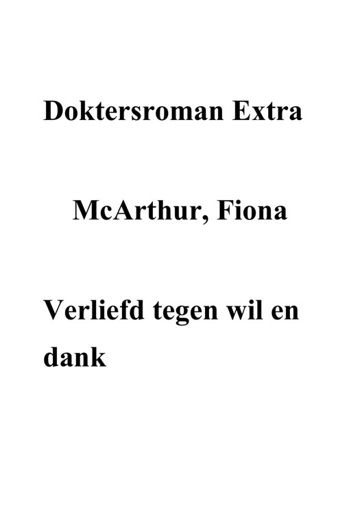 Verliefd tegen wil en dank
