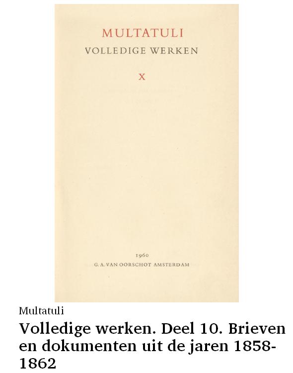 Volledige werken. Deel 10. Brieven en dokumenten uit de jaren 1858-1862