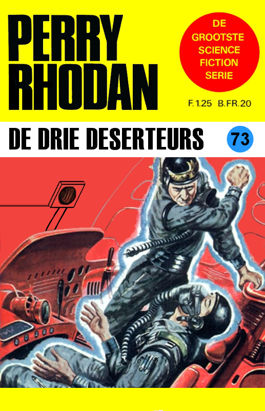 Perry Rhodan 0073 - De drie deserteurs