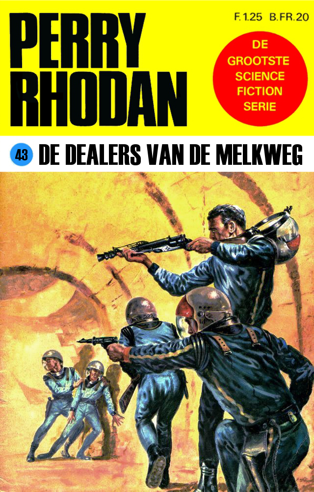 Perry Rhodan 0043 - De Dealers van de Melkweg