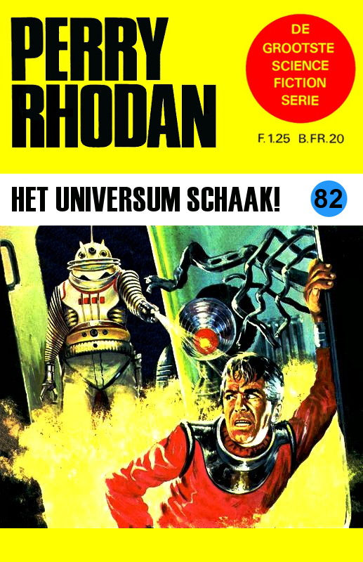 Perry Rhodan 0082 - Het universum schaak!