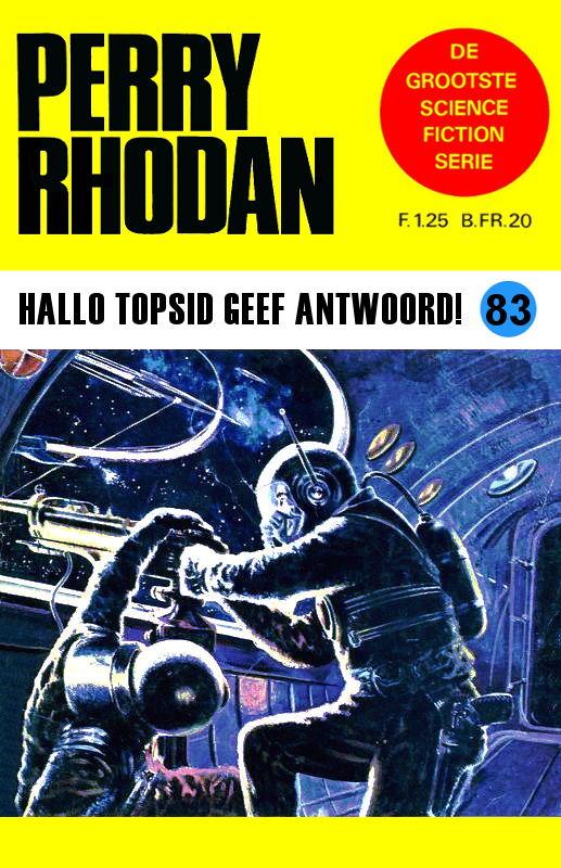 Perry Rhodan 0083 - Hallo Topside geef antwoord!