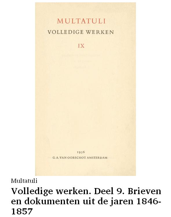 Volledige werken. Deel 9. Brieven en dokumenten uit de jaren 1846-1857