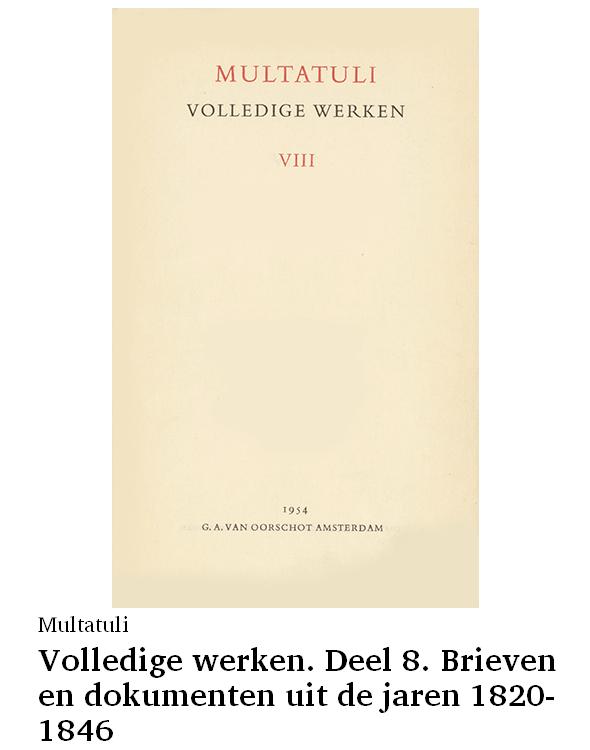 Volledige werken. Deel 8. Brieven en dokumenten uit de jaren 1820-1846