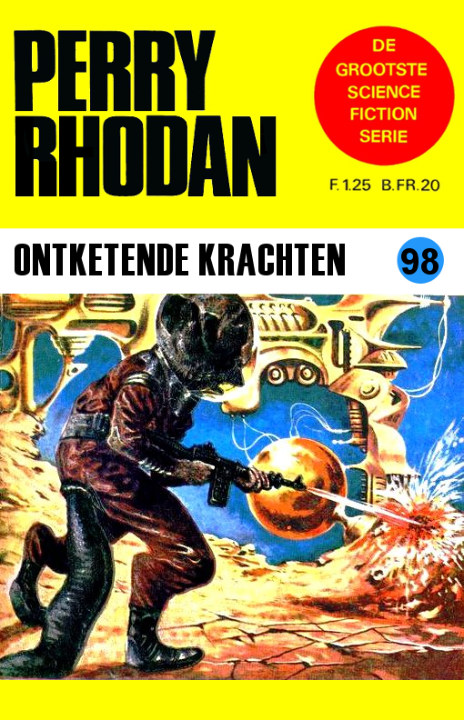 Perry Rhodan 0098 - Ontketende krachten