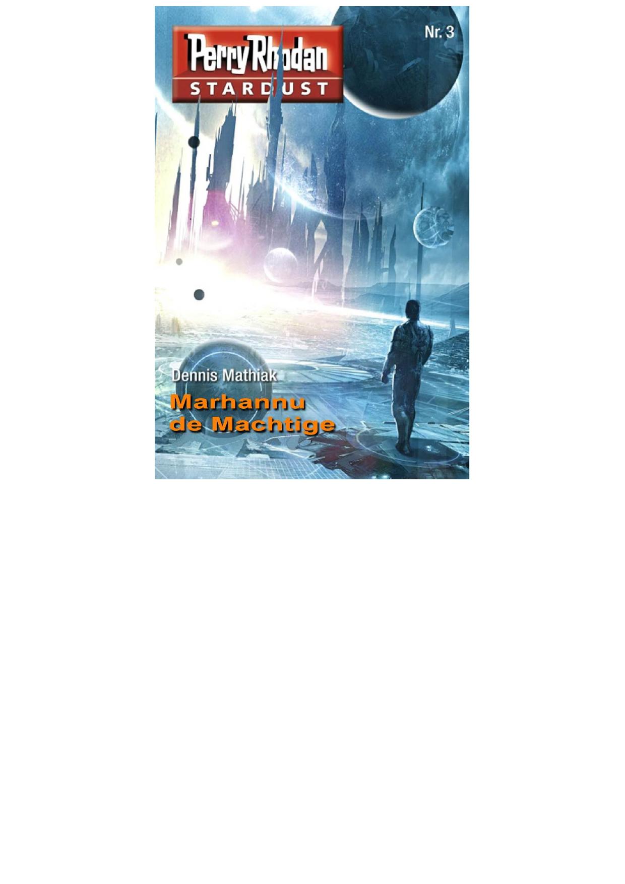 Perry Rhodan Stardust 03 - Marhannu de machtige
