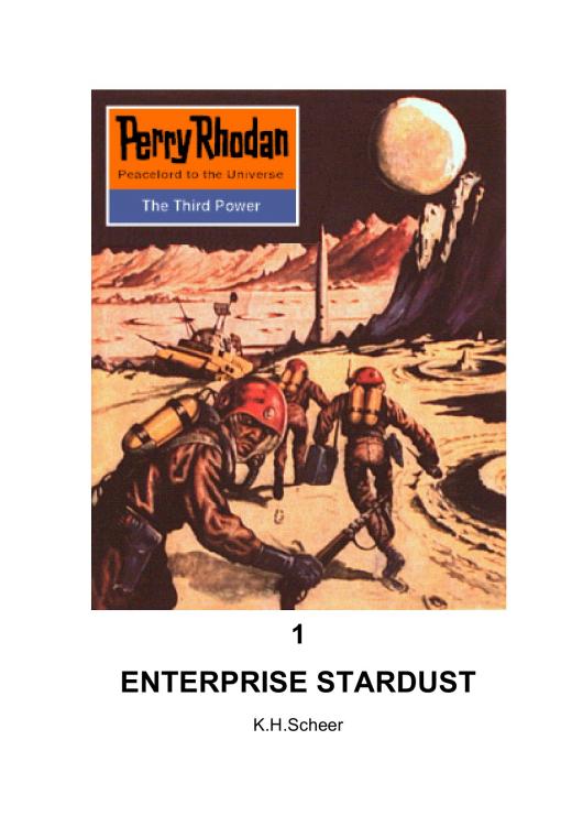 Perry Rhodan 0001 - Enterprise Stardust