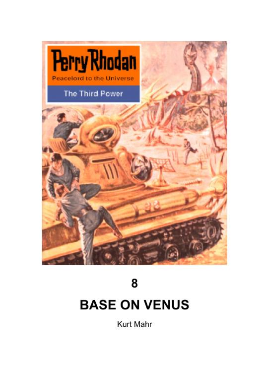 Perry Rhodan 0008 - Base on Venus