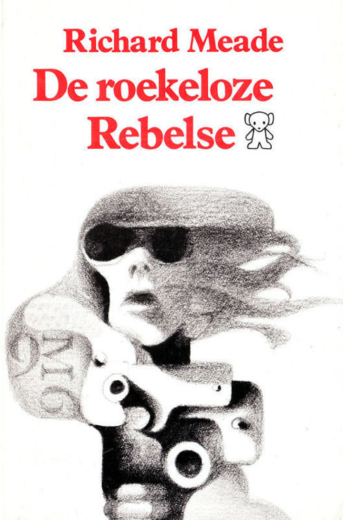 De roekeloze Rebelse