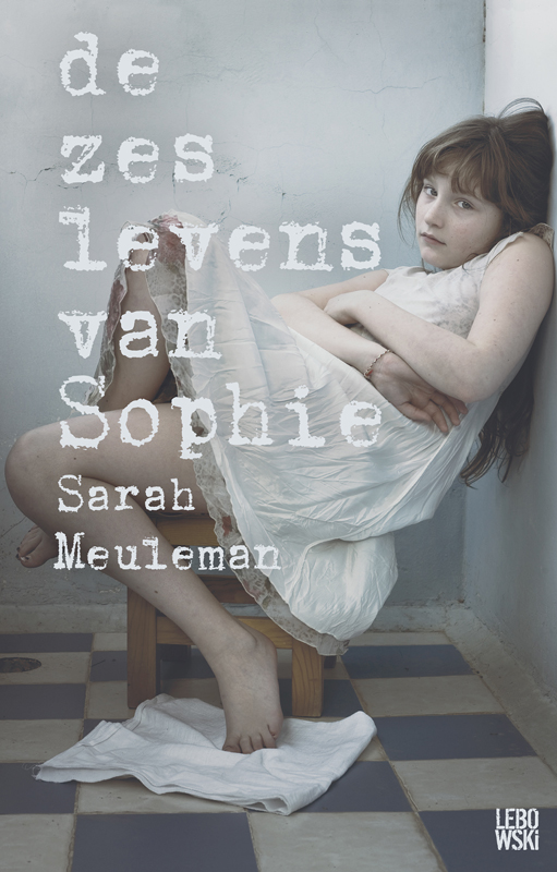 De Zes Levens Van Sophie