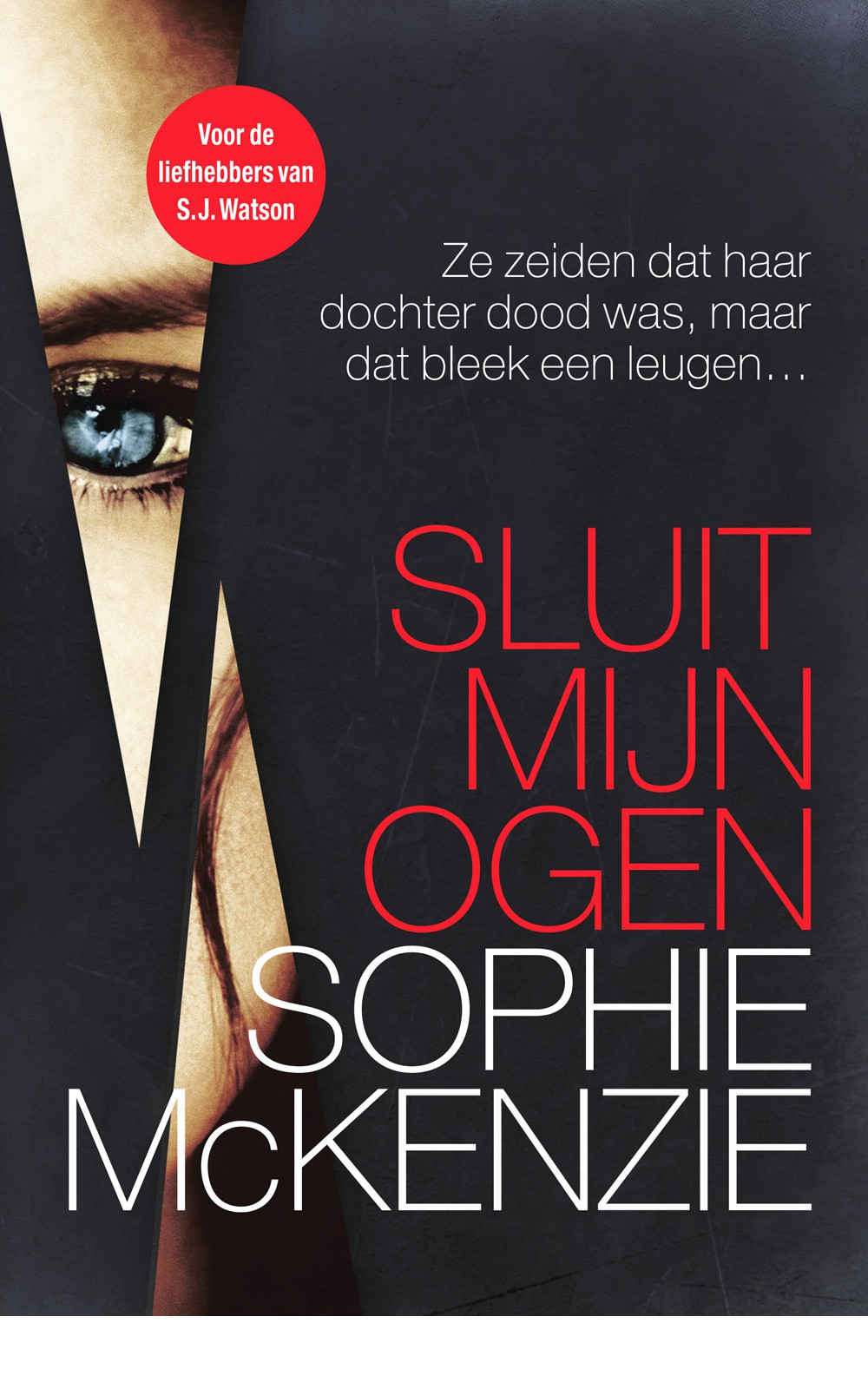 Sluit mijn ogen