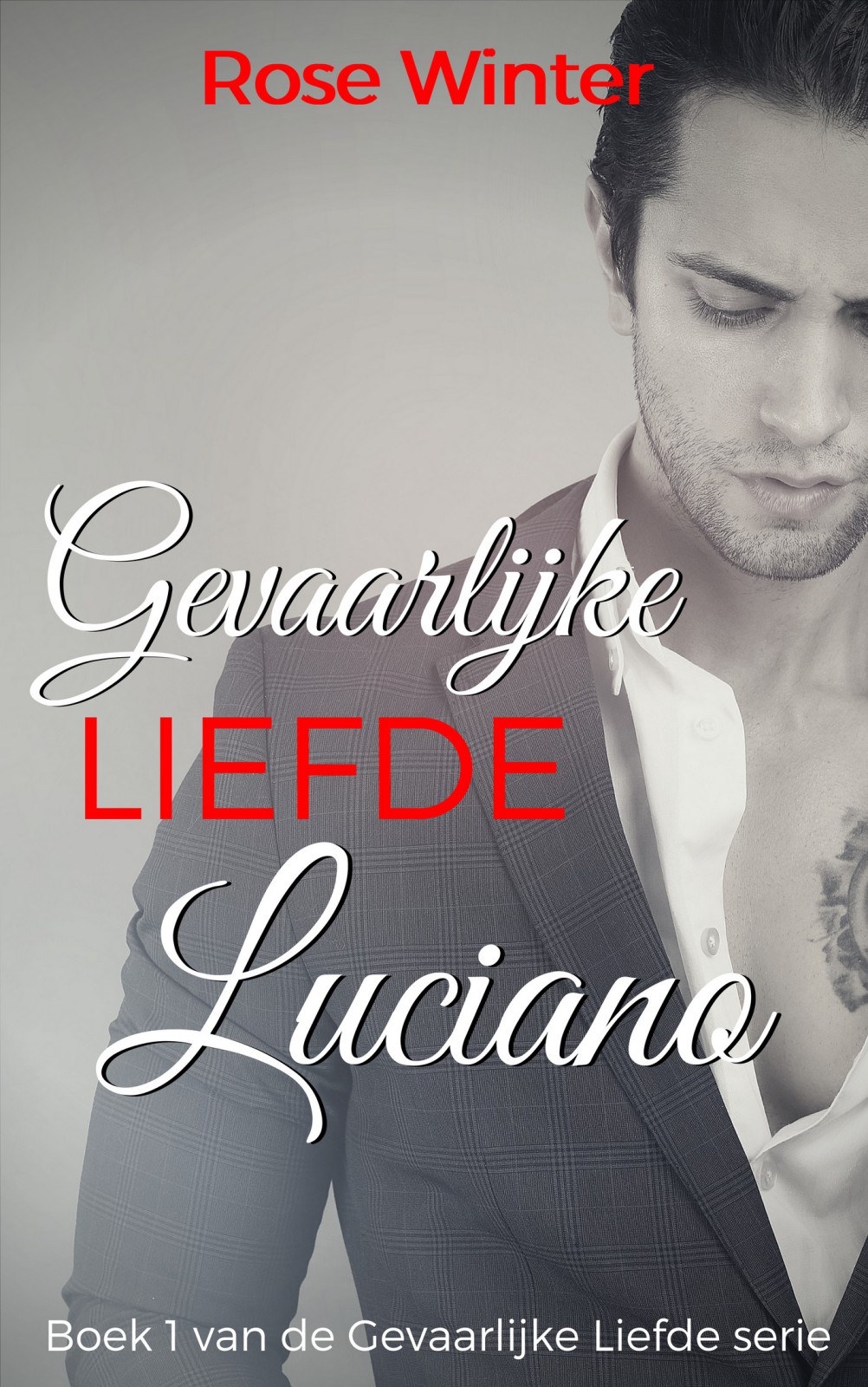Gevaarlijke liefde 1 (Luciano)