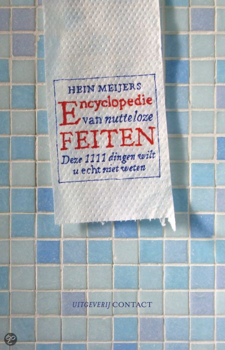 Enceclopedie van nutteloze feiten (NL, 2009)