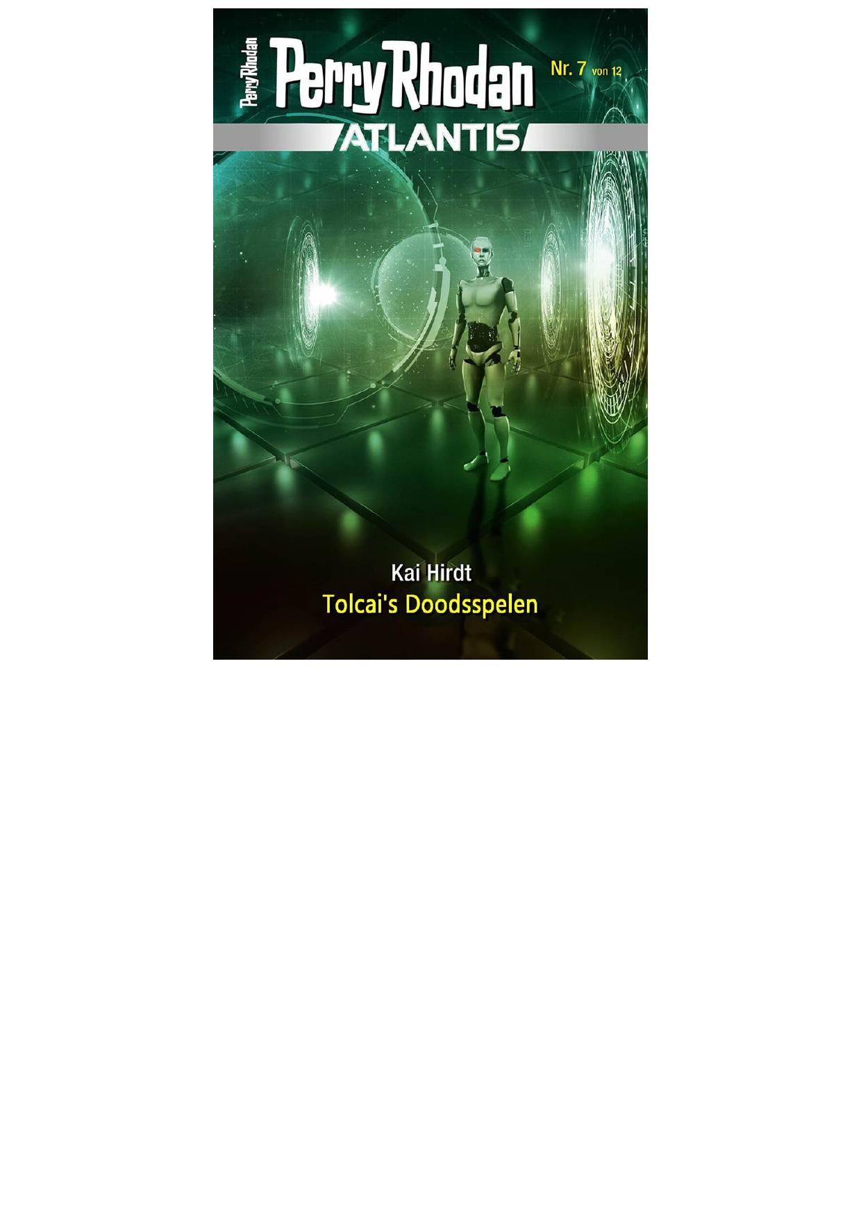 Perry Rhodan Atlantis - 07 Tolcai's Doodsspelen