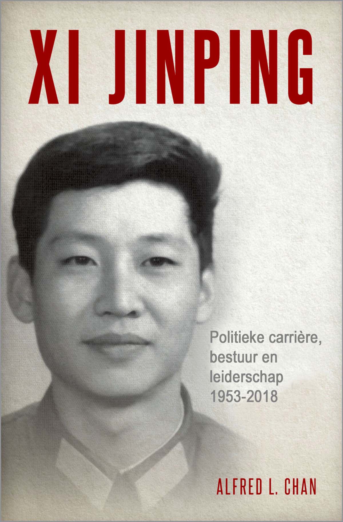 Xi Jinping, Politieke Carrière, Bestuur En Leiderschap 1953-2018