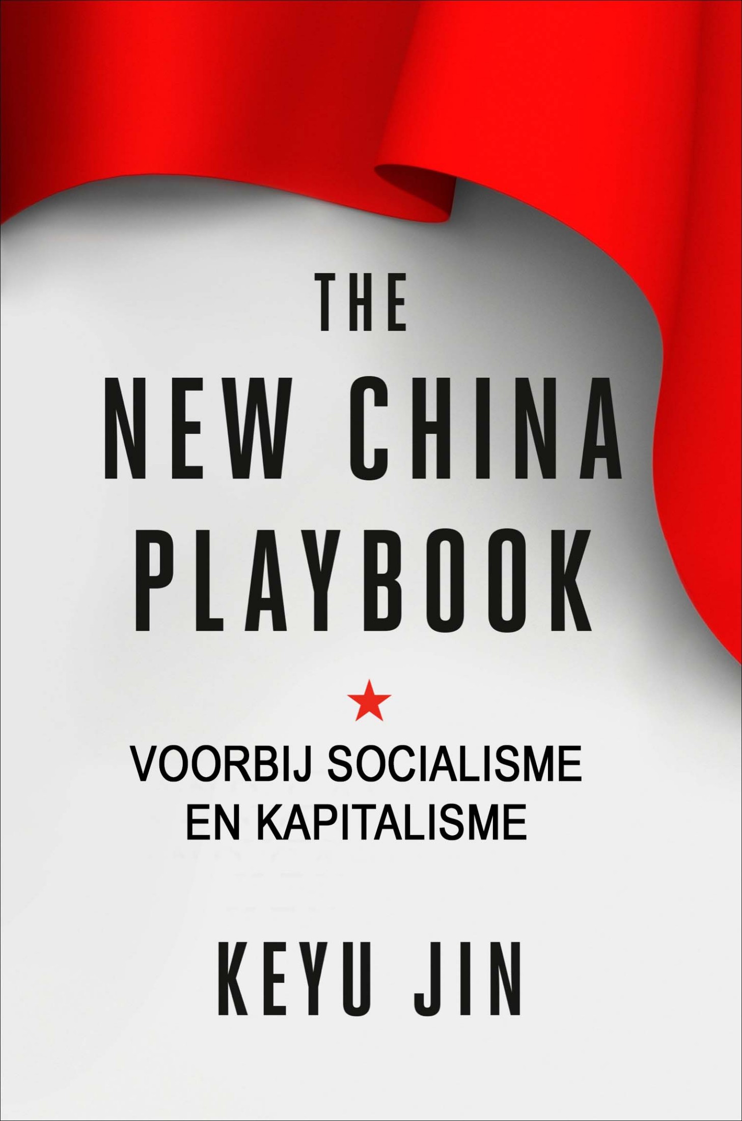 The New China Playbook, Voorbij Socialisme En Kapitalisme