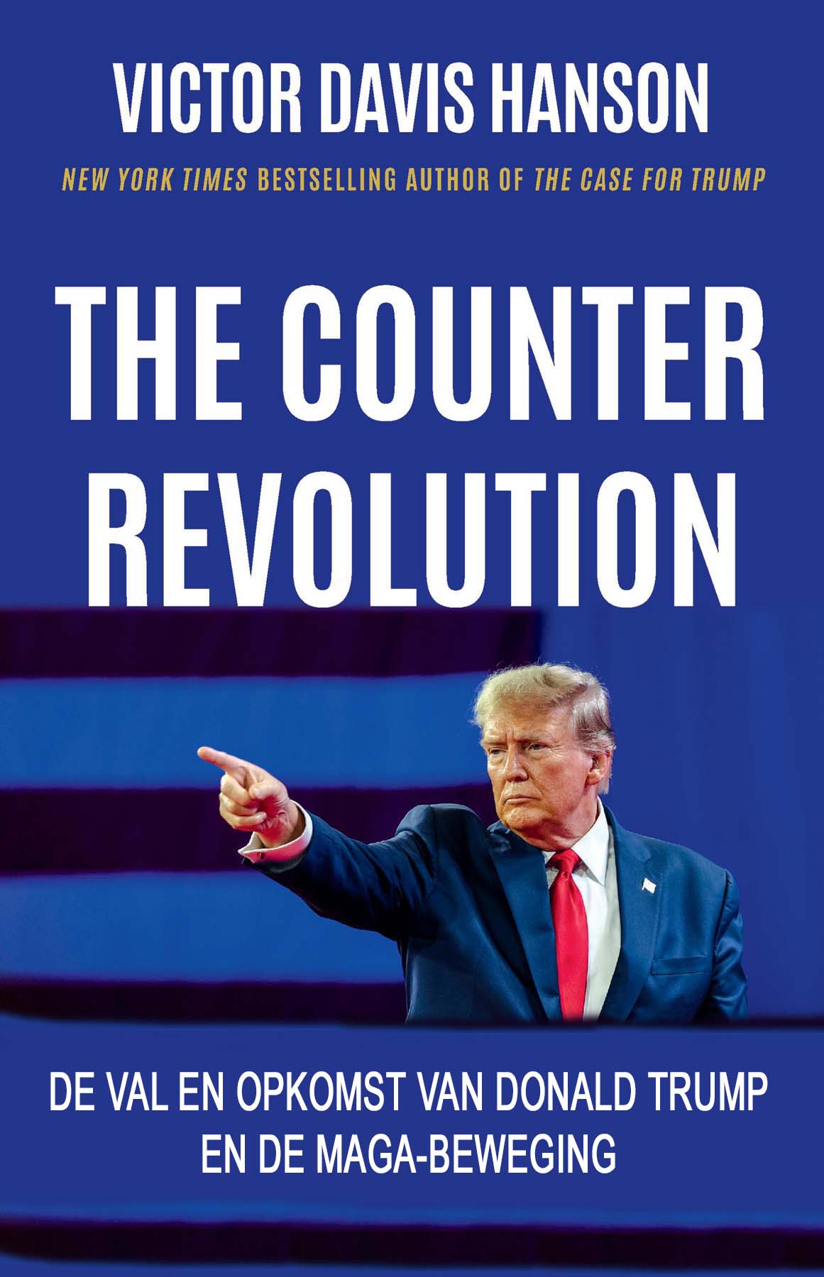The Counterrevolution, De Val En Opkomst Van Donald Trump En De Maga-Beweging