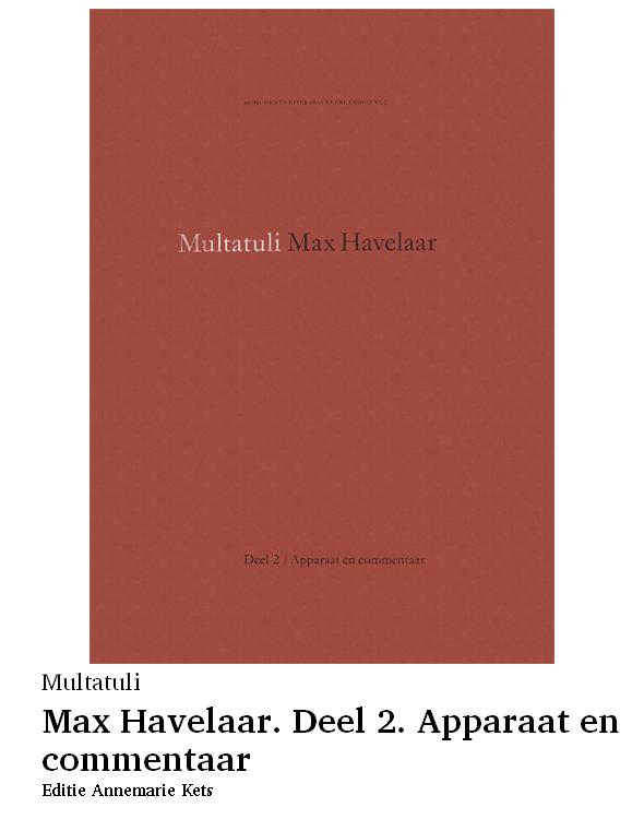 Max Havelaar. Deel 2. Apparaat en commentaar