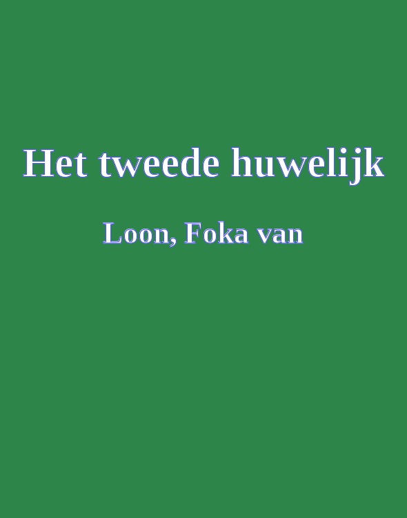 Het tweede huwelijk