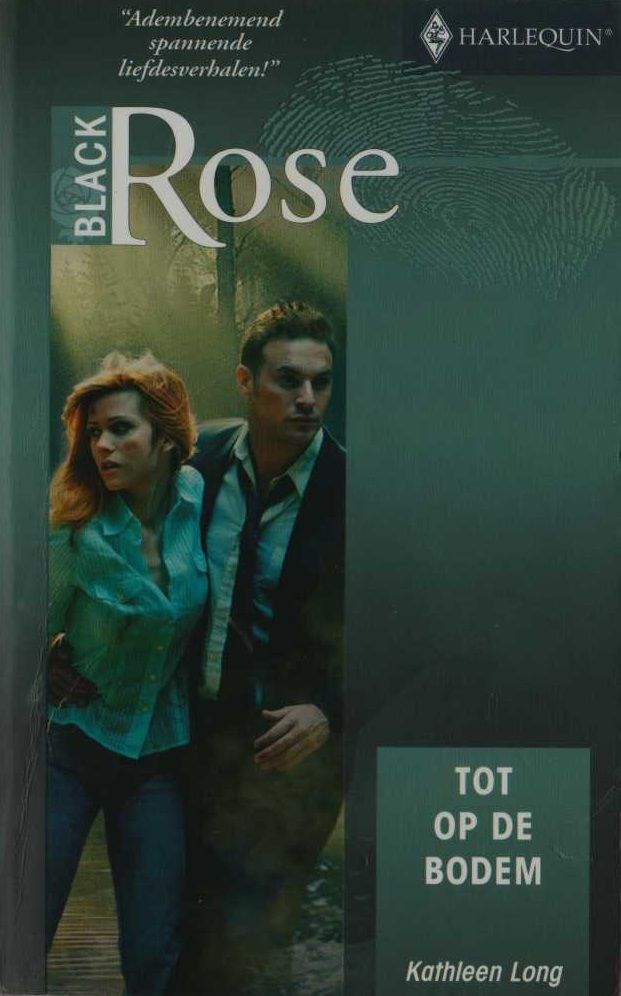 Tot op de bodem - Black Rose 67