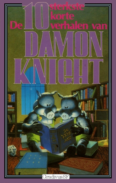 De 10 sterkste korte verhalen van Damon Knight
