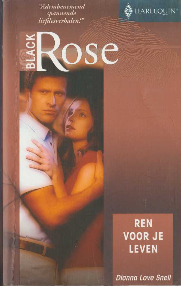 Dianna Love Snell - Ren voor je leven ( Harlequin Black Rose 76 )