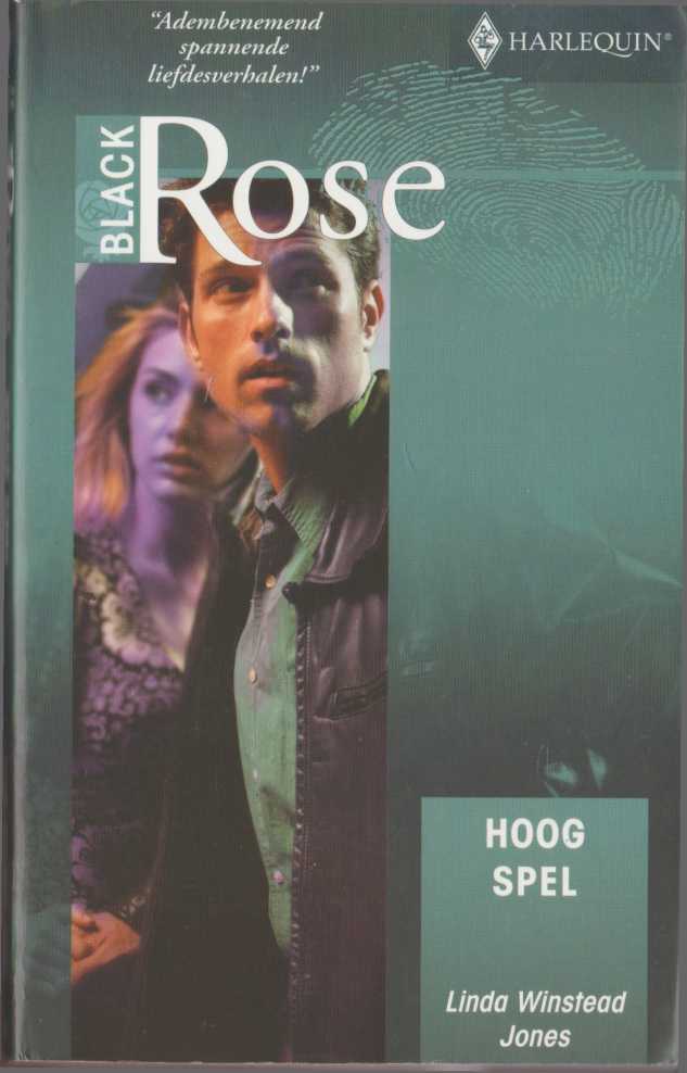 Linda Winstead Jones - Hoog spel ( Harlequin Black Rose 42 )