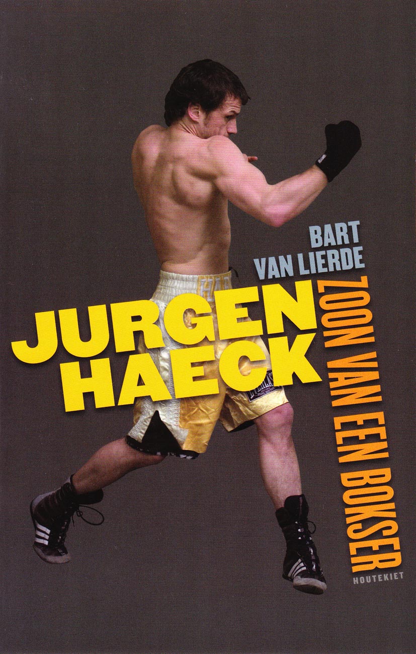 Jurgen Haeck - Zoon van een bokser