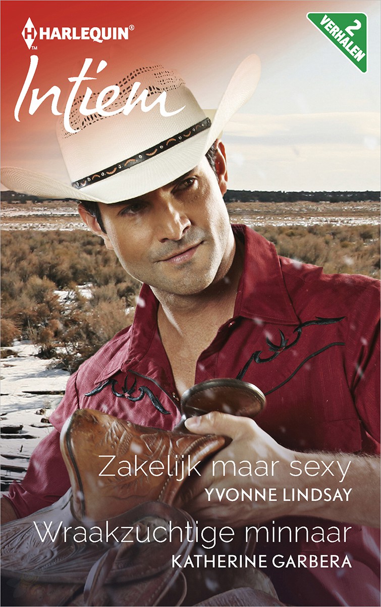 Intiem 2254: Zakelijk maar sexy* / Wraakzuchtige minnaar - *Texas Cattleman's Club deel 2