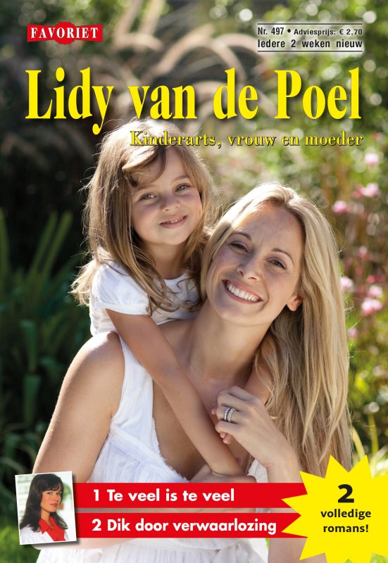 Te veel is te veel & Dik door verwaarlozing