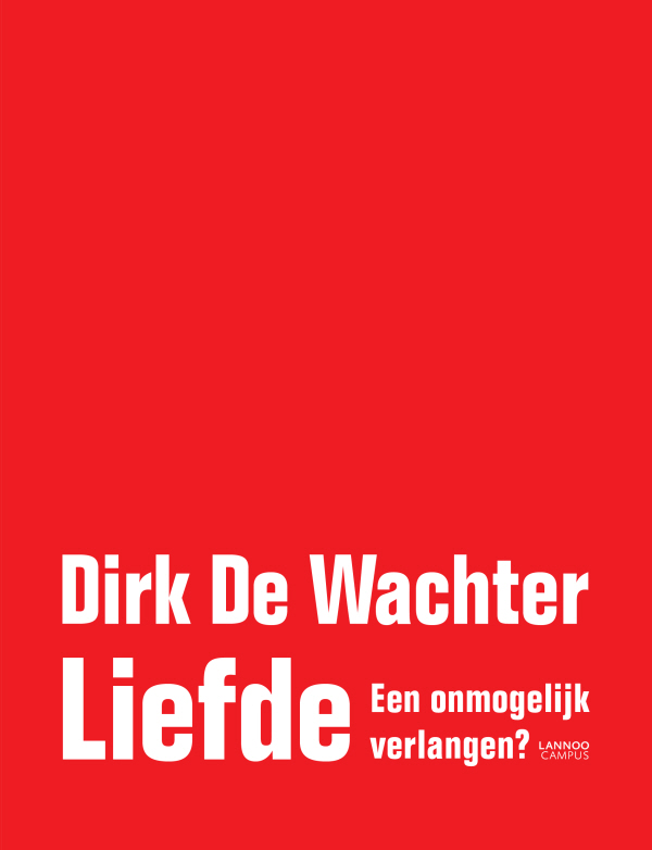 Liefde. Een onmogelijk verlangen