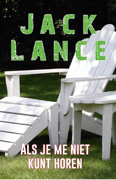 Als je me niet kunt horen Jack Lance