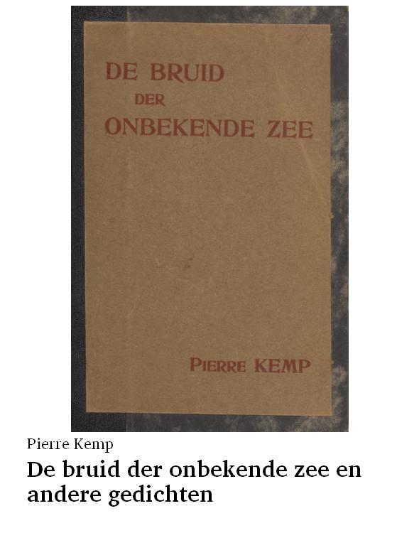 De bruid der onbekende zee en andere gedichten
