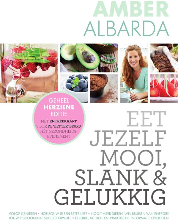 Eet jezelf mooi slank & gelukkig