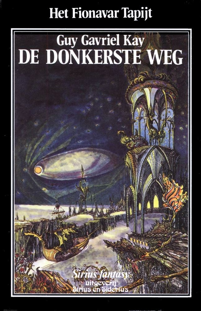De donkerste weg [Het Fionavar tapijt 3]