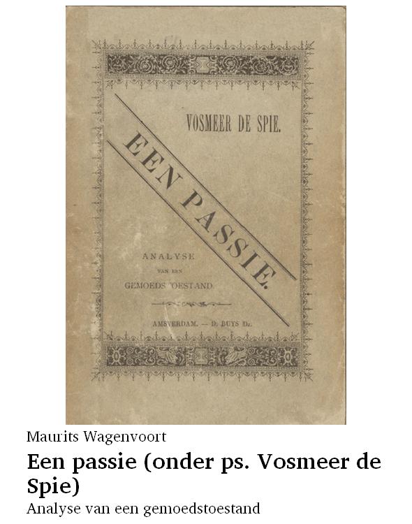 Een passie (onder ps. Vosmeer de Spie)