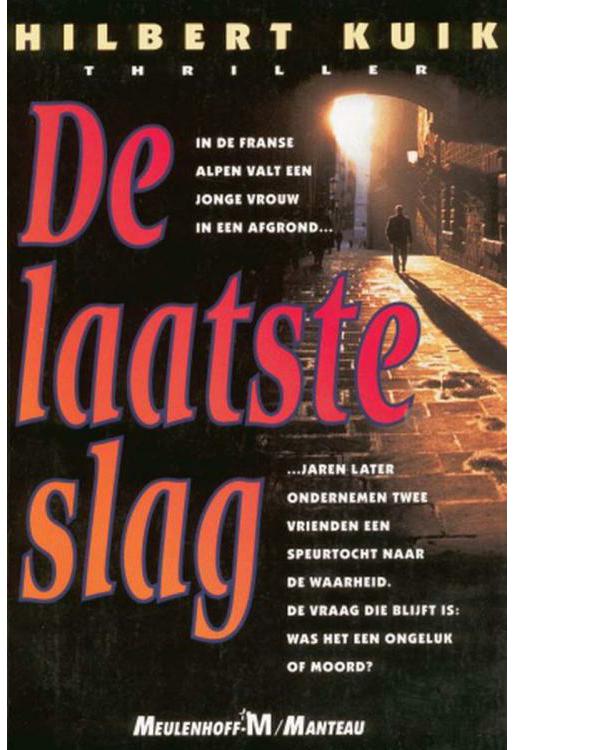 Kuik, Hilbert - De laatste slag