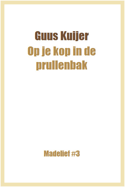 Op je kop in de prullenbak