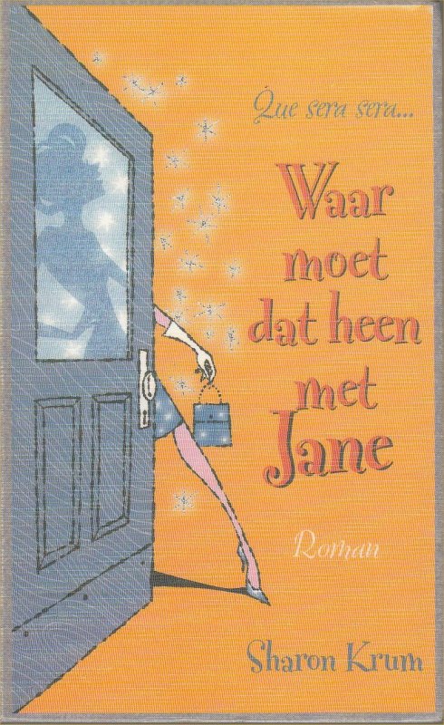 Waar Moet Dat Heen Met Jane