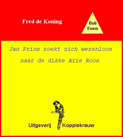 Jan Prins zoekt zich wezeloos naar