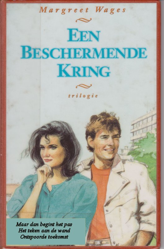Een beschermende kring - Trilogie