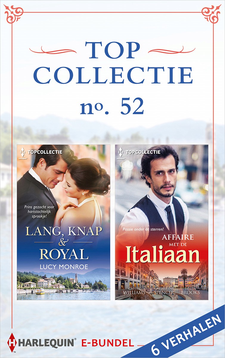 Topcollectie 52: Lang, knap & royal / Affaire met de Italiaan