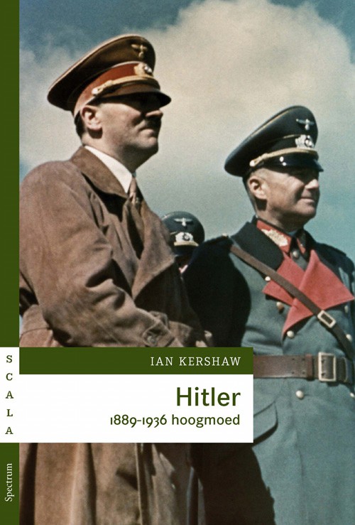 Hitler: 1889-1936: Hoogmoed
