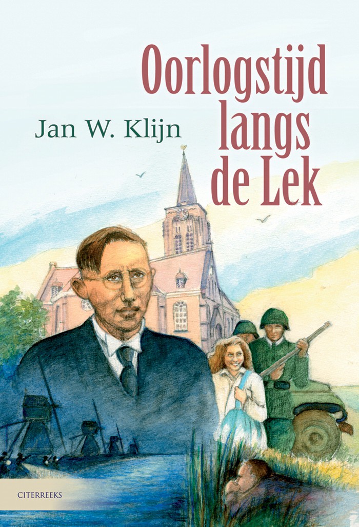 Oorlogstijd langs de lek