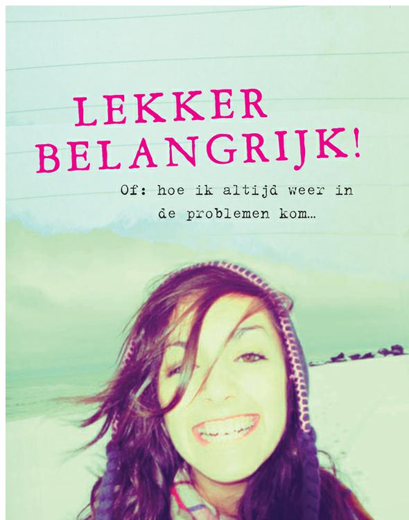 Lekker belangrijk!