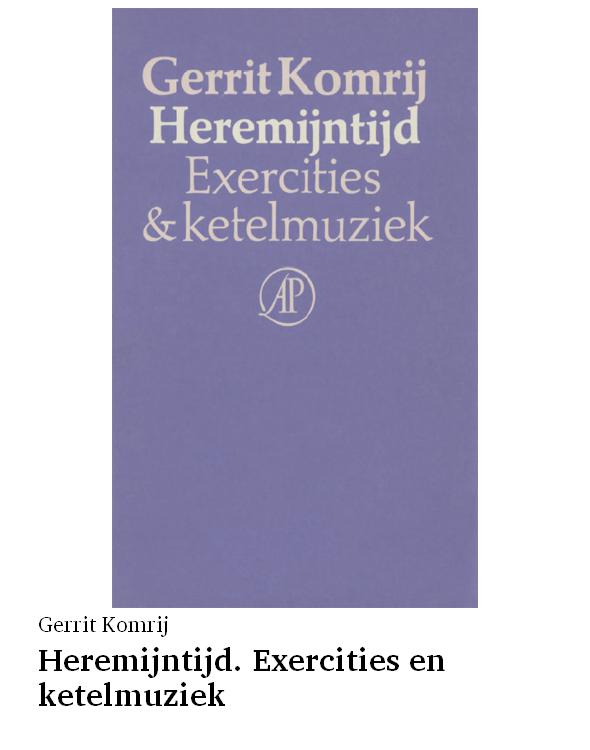 Heremijntijd. Exercities en ketelmuziek